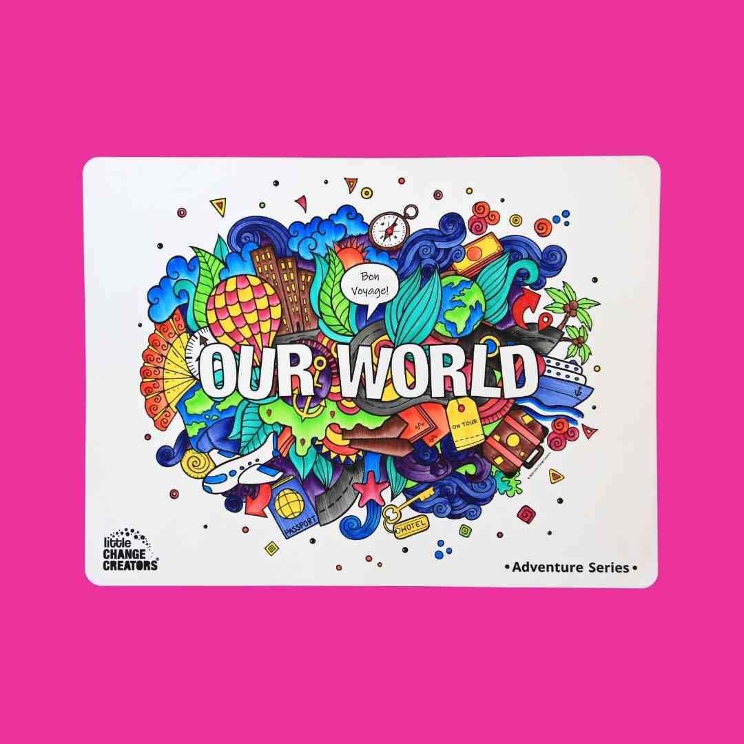 Little Change Creators - OUR WORLD | Re-FUN-able™ Colour-In Placemat for Kids