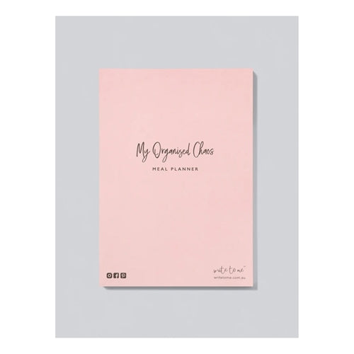Write to Me My Organised Chaos Meal Planner
